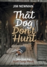 Image for That Dog Don&#39;t Hunt