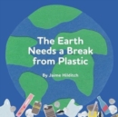 Image for The Earth Needs a Break from Plastic