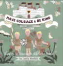 Image for Have Courage &amp; Be Kind