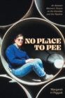 Image for No Place to Pee