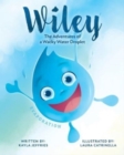 Image for Wiley : The Adventures of a Wacky Water Droplet: Evaporation