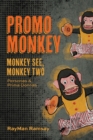 Image for Promo Monkey : Monkey See, Monkey Two: Personas and Prima Donnas