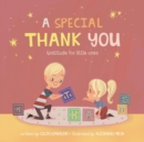 Image for A Special Thank You : Gratitude for little ones