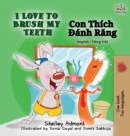 Image for I Love to Brush My Teeth : English Vietnamese Bilingual Edition