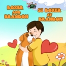 Image for Boxer And Brandon Si Boxer At Brandon : English Tagalog Bilingual Book