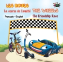 Image for La course de l&#39;amitie - The Friendship Race : French English Bilingual Edition
