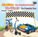 Image for Die Räder Das Freundschaftsrennen The Wheels The Friendship Race: German English