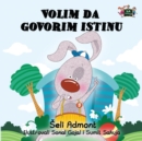 Image for I Love to Tell the Truth : Serbian Edition