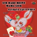 Image for I Love My Mom : German Russian Bilingual Children&#39;s Book