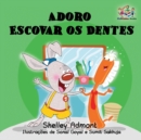Image for Adoro Escovar os Dentes : I Love to Brush My Teeth Brazilian Portuguese edition