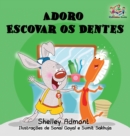 Image for I Love to Brush My Teeth (Portuguese language children&#39;s book) : Brazilian Portuguese