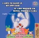 Image for I Love To Sleep In My Own Bed (English Portuguese Bilingual Book - Brazilia