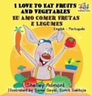 Image for I Love to Eat Fruits and Vegetables (English Portuguese Bilingual Book - Brazilian)