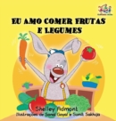 Image for I Love to Eat Fruits and Vegetables : Portuguese Language Children&#39;s Book