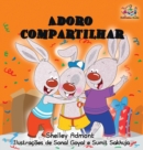 Image for I Love to Share : Portuguese Language Children&#39;s Book