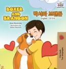 Image for Boxer and Brandon : English Korean Bilingual Children&#39;s Books