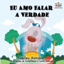 Image for Eu Amo Falar a Verdade : I Love to Tell the Truth- Brazilian Portuguese edition