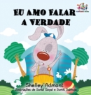 Image for I Love to Tell the Truth : Portuguese Language Children&#39;s Book (Brazil)