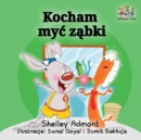 Image for I Love to Brush My Teeth (Polish language) : Polish children&#39;s Book