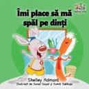 Image for I Love to Brush My Teeth (Romanian children&#39;s book)
