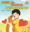 Image for Boxer and Brandon (English Portuguese Bilingual Books -Brazil)