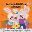 Image for I Love to Share (Polish children&#39;s book) : Polish language book for kids