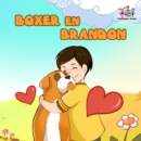Image for Boxer En Brandon (Dutch Language Children&#39;s Story): Dutch Kids Book