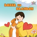 Image for Boxer en Brandon (Dutch Language Children&#39;s Story)