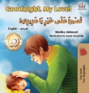 Image for Goodnight, My Love! (English Arabic Children&#39;s Book) : Bilingual Arabic book for kids