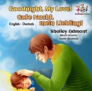 Image for Goodnight, My Love! (English German Children&#39;s Book) : German Bilingual Book For Kids
