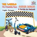 Image for Wheels - The Friendship Race (English Portuguese Bilingual Book - Brazilian