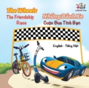 Image for The Wheels The Friendship Race (English Vietnamese Book for Kids)