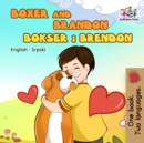 Image for Boxer And Brandon (English Serbian Bilingual Book - Latin Alphabet)