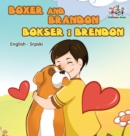 Image for Boxer and Brandon (English Serbian children&#39;s book)