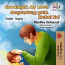 Image for Goodnight, My Love! (English Tagalog Bilingual Book)