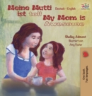 Image for Meine Mutti ist toll My Mom is Awesome My Mom is Awesome : German English Bilingual Children&#39;s Book