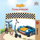 Image for The Wheels The Friendship Race (Romanian Book for Kids)