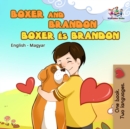 Image for Boxer And Brandon (English Hungarian Bilingual Book)