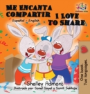 Image for Me Encanta Compartir I Love to Share (Spanish Children&#39;s book) : Bilingual Spanish Book for Kids