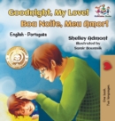 Image for Goodnight, My Love! (English Portuguese Children&#39;s Book) : Bilingual English Brazilian Portuguese book for kids
