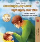 Image for Goodnight, My Love! (English Vietnamese Bilingual Book) : Bilingual Vietnamese book for kids