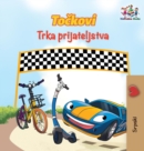 Image for The Wheels The Friendship Race (Serbian Book for Kids)