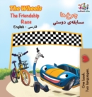 Image for The Wheels The Friendship Race : English Persian Farsi