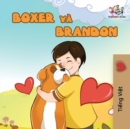 Image for Boxer and Brandon : Vietnamese edition