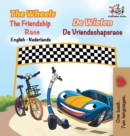 Image for The Wheels The Friendship Race : English Dutch Bilingual
