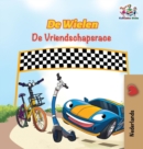 Image for De Wielen De Vriendschapsrace : The Wheels The Friendship Race - Dutch edition