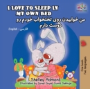 Image for I Love to Sleep in My Own Bed : English Farsi-Persian