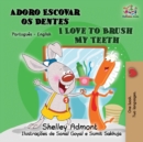 Image for I Love to Brush My Teeth (Portuguese English Bilingual Book for Kids)
