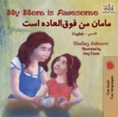 Image for My Mom is Awesome : English Farsi Bilingual Book