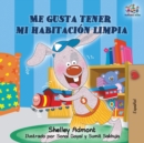 Image for Me gusta tener mi habitaci?n limpia : Spanish Edition